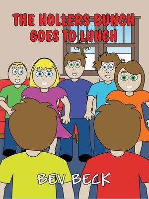 cover image of The Hollers Bunch Goes to Lunch